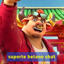 suporte betano chat